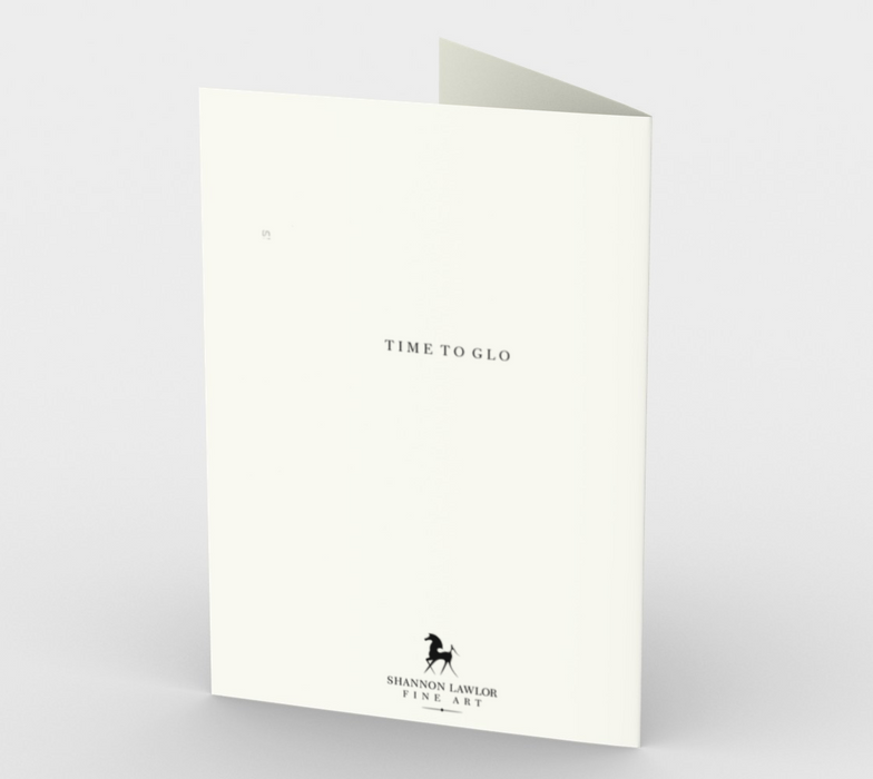 Time to Glo Greeting Cards
